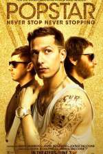 Watch Popstar: Never Stop Never Stopping Watch123movies