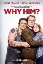 Watch Why Him? Watch123movies