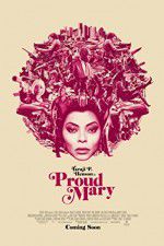 Watch Proud Mary Watch123movies