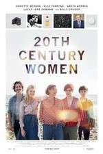 Watch 20th Century Women Watch123movies
