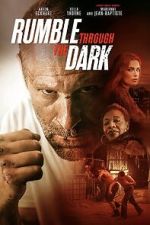 Watch Rumble Through the Dark Watch123movies