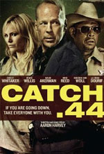 Watch Catch .44 Watch123movies