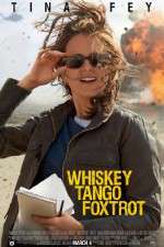 Watch Whiskey Tango Foxtrot Watch123movies