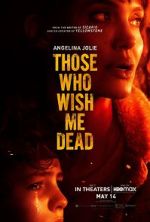 Watch Those Who Wish Me Dead Watch123movies