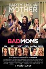 Watch Bad Moms Watch123movies
