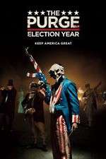 Watch The Purge: Election Year Watch123movies