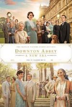 Watch Downton Abbey: A New Era Watch123movies