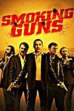 Watch Smoking Guns Watch123movies