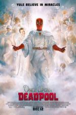 Watch Once Upon a Deadpool Watch123movies