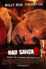 Watch Bad Santa 2 Watch123movies