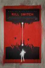 Watch Kill Switch Watch123movies
