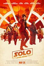 Watch Solo: A Star Wars Story Watch123movies