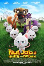 Watch The Nut Job 2: Nutty by Nature Watch123movies