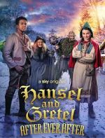 Watch Hansel & Gretel: After Ever After Watch123movies