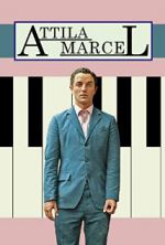 Watch Attila Marcel Watch123movies