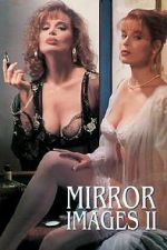 Watch Mirror Images II Watch123movies
