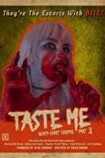 Watch Taste Me: Death-scort Service Part 3 Watch123movies