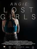 Watch Angie: Lost Girls Watch123movies