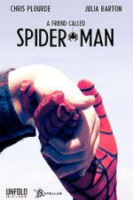 Watch A Friend Called Spider-Man (Short 2018) Watch123movies