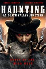 Watch The Haunting at Death Valley Junction Watch123movies