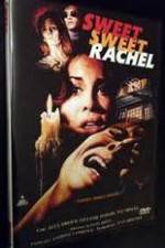 Watch Sweet, Sweet Rachel Watch123movies