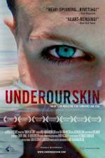 Watch Under Our Skin Watch123movies