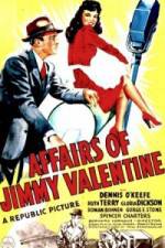 Watch The Affairs of Jimmy Valentine Watch123movies