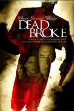 Watch Dead Broke Watch123movies