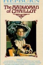 Watch The Madwoman of Chaillot Watch123movies