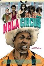 Watch N.O.L.A Circus Watch123movies