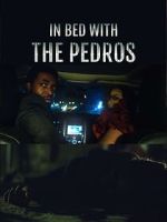 Watch In Bed with the Pedros Watch123movies