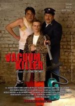 Watch Vacuum Killer Watch123movies