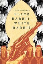 Watch Black Rabbit, White Rabbit Watch123movies