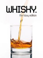 Watch Whisky - The Islay Edition Watch123movies