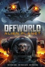 Watch Offworld: Alien Planet Watch123movies