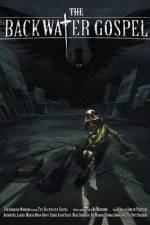 Watch The Backwater Gospel Watch123movies