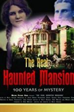 Watch The Real Haunted Mansion Watch123movies