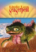 Watch Little Lost Sea Serpent Watch123movies