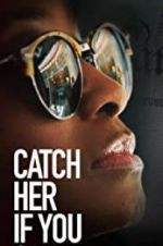 Watch Catch Her if You Can Watch123movies