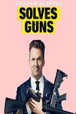 Watch Jordan Klepper Solves Guns Watch123movies