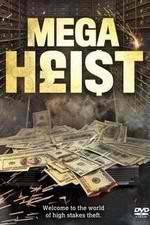 Watch Mega Heist Watch123movies