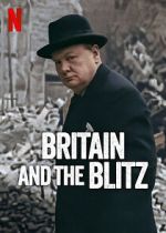 Watch Britain and the Blitz Watch123movies