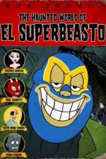 Watch The Haunted World of El Superbeasto Watch123movies