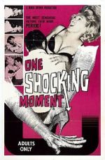 Watch One Shocking Moment Watch123movies