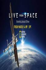 Watch National Geographic Live From space Watch123movies