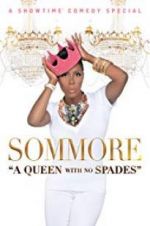 Watch Sommore: A Queen with No Spades Watch123movies
