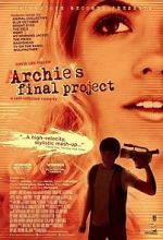 Watch Archie\'s Final Project Watch123movies