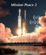 Watch Mission Peace 2 Watch123movies