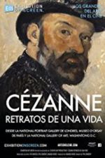 Watch Exhibition on Screen: Cézanne - Portraits of a Life Watch123movies