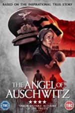 Watch The Angel of Auschwitz Watch123movies